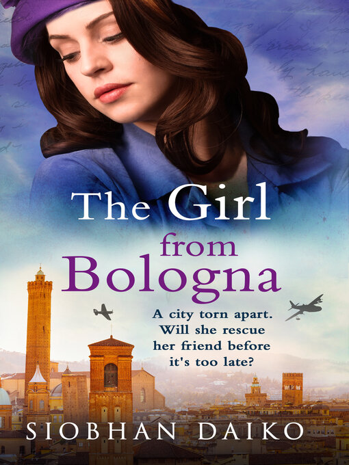 Title details for The Girl from Bologna by Siobhan Daiko - Wait list